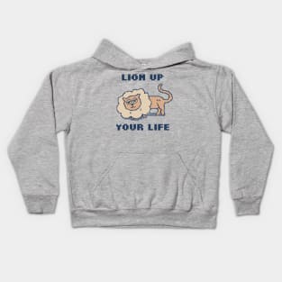 Lion Up Your Life Kids Hoodie